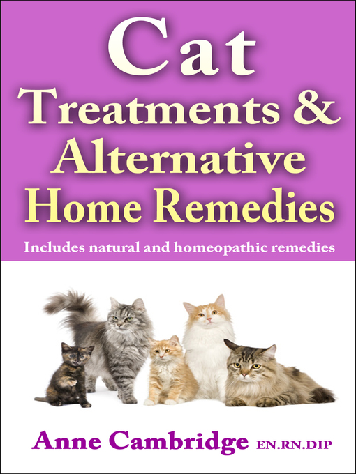Title details for Cat Treatments & Alternative Home Remedies by Anne Cambridge - Available